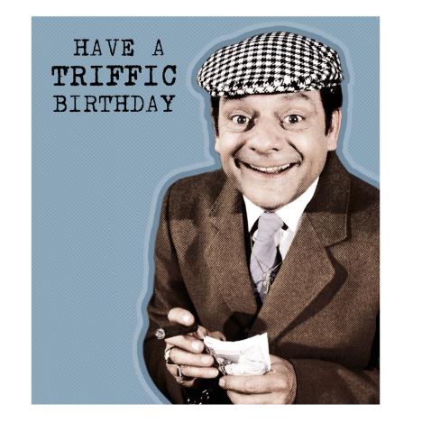 Have A Triffic Birthday Only Fools & Horses Birthday Card £2.10